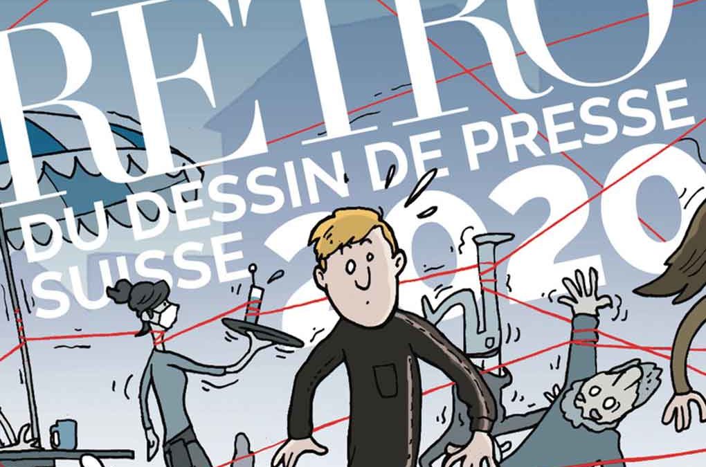 Rétrospective du dessin de presse suisse 2020